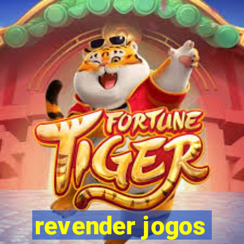 revender jogos